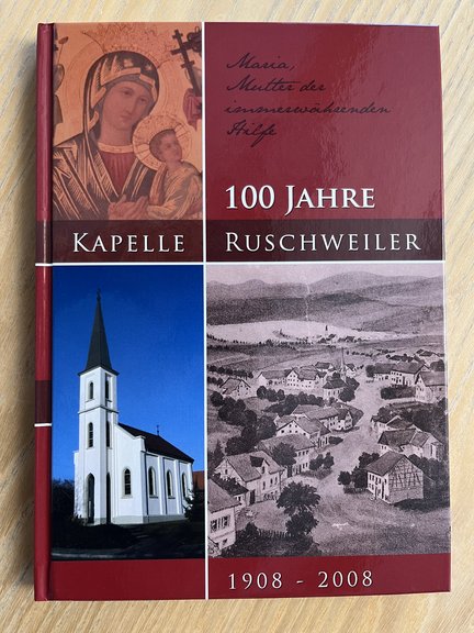 Buch "100 Jahre Kapelle Ruschweiler"
